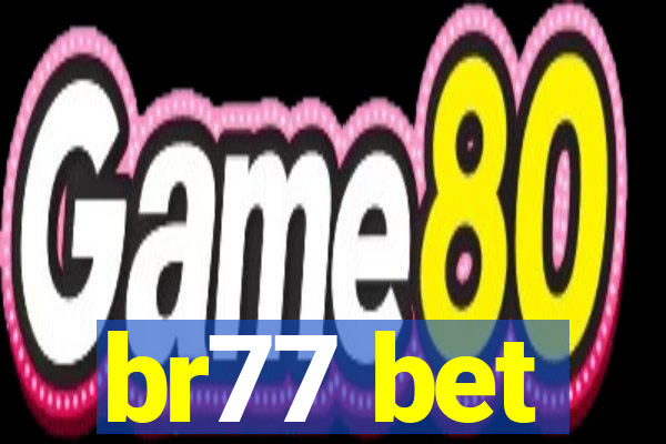 br77 bet